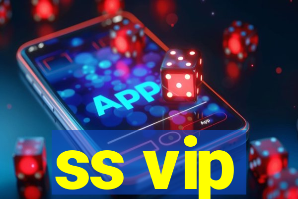 ss vip